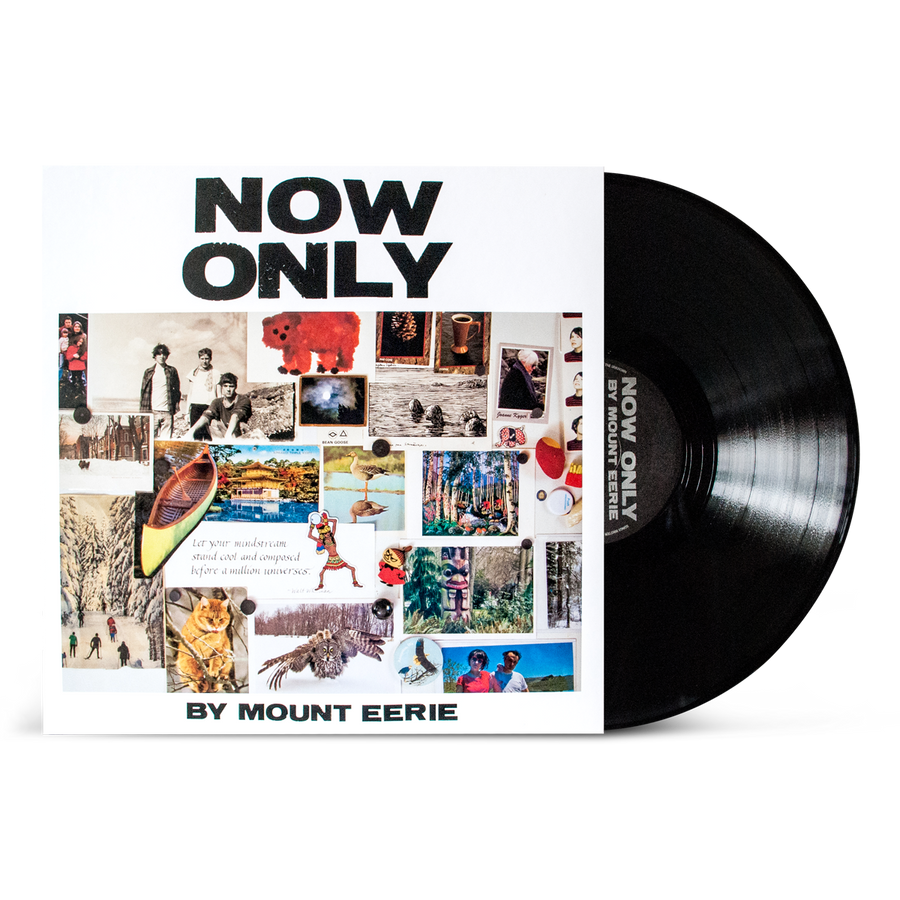 Mount Eerie "Now Only"