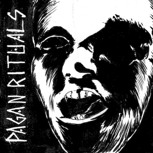 Pagan Rituals "Self Titled"