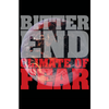 Bitter End "Climate Of Fear" Poster
