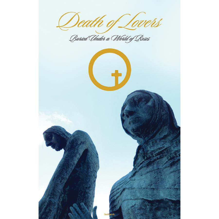Death Of Lovers "Buried Under A World Of Roses" Poster