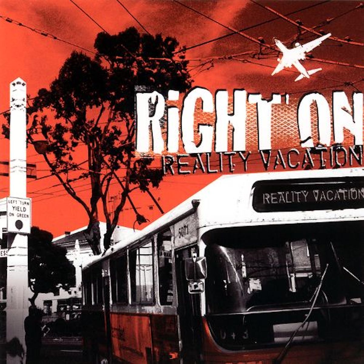 Right On "Reality Vacation" CD