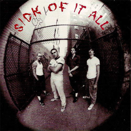 Sick Of It All 