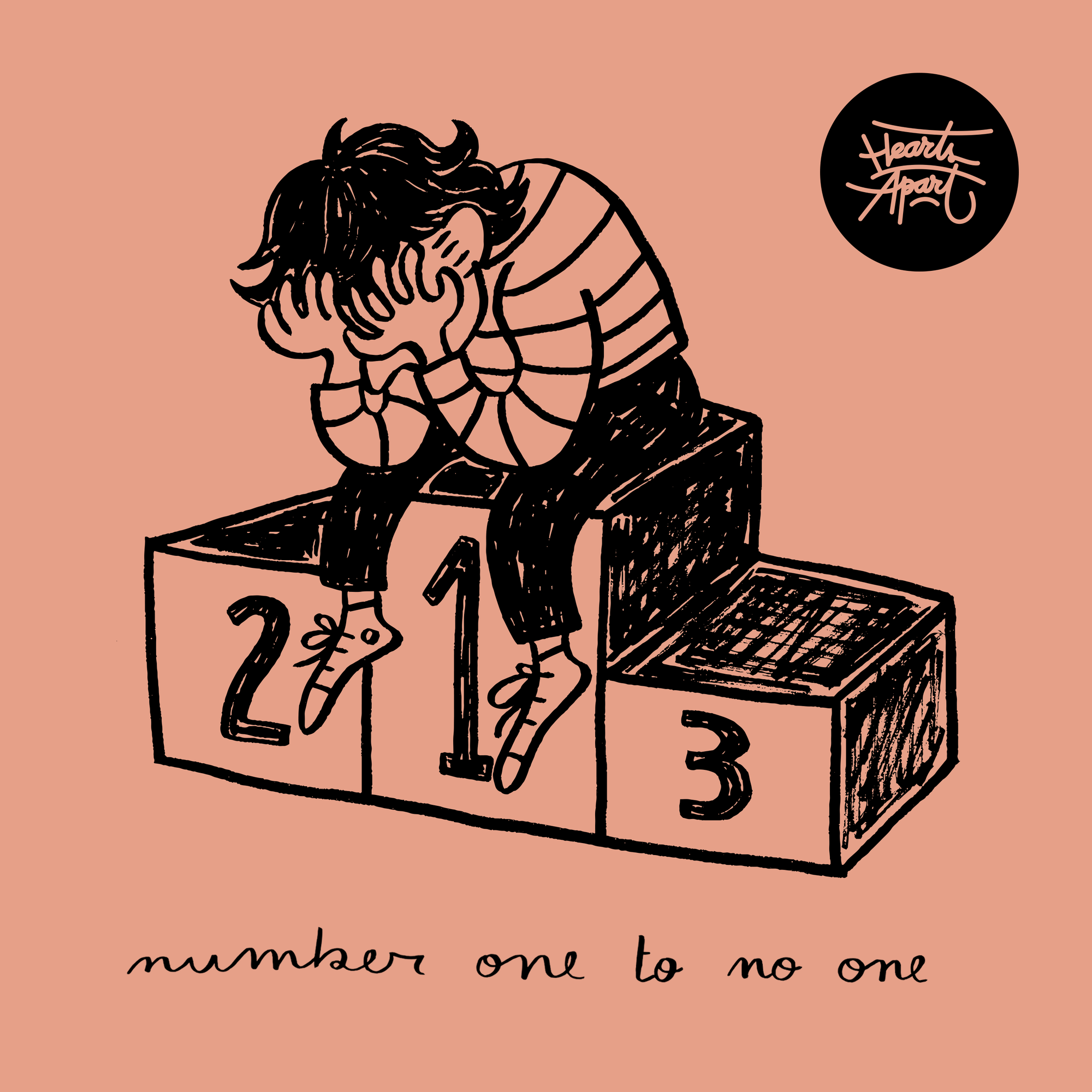 Hearts Apart "Number One To No One"