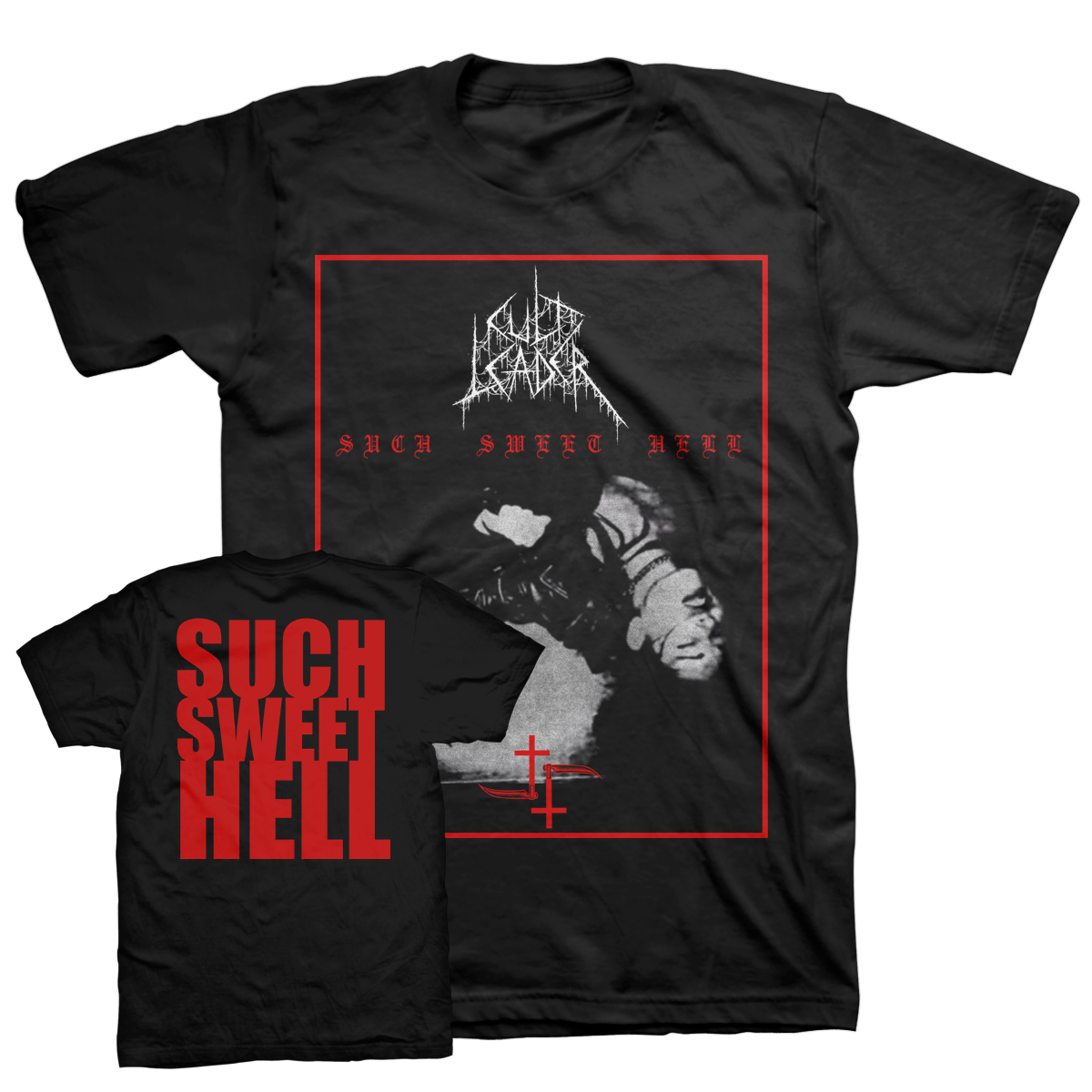 Cult Leader "Such Sweet Hell" Black T-Shirt