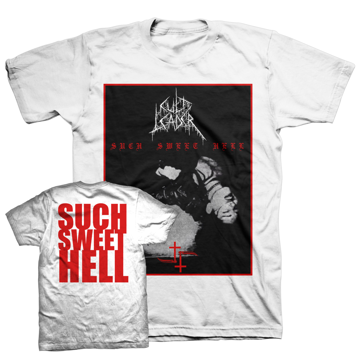 Cult Leader "Such Sweet Hell" White T-Shirt