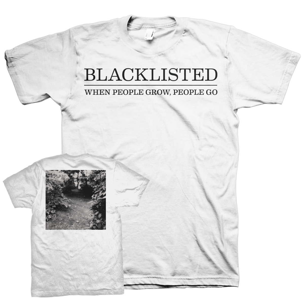 Blacklisted "When People Grow, People Go - Logo" White T-Shirt
