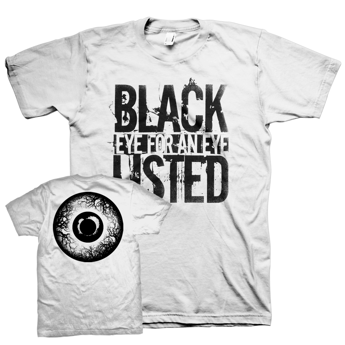 Blacklisted "Eye For An Eye" White T-Shirt
