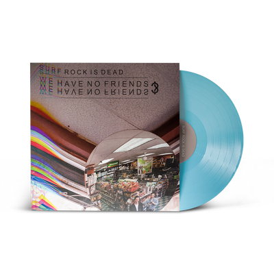 Surf Rock Is Dead "We Have No Friends?"