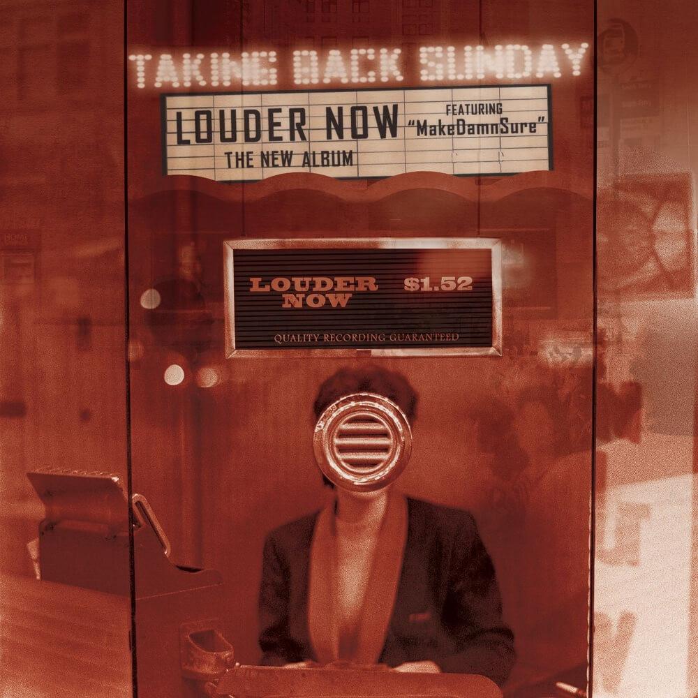 Taking Back Sunday "Louder Now"
