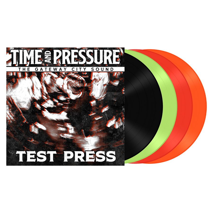 Time and Pressure "The Gateway City Sound" Test Press Bundle