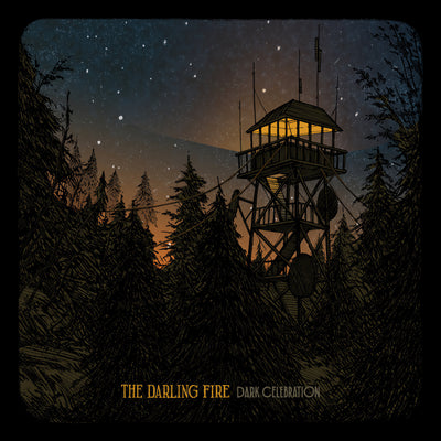 The Darling Fire “Dark Celebration”