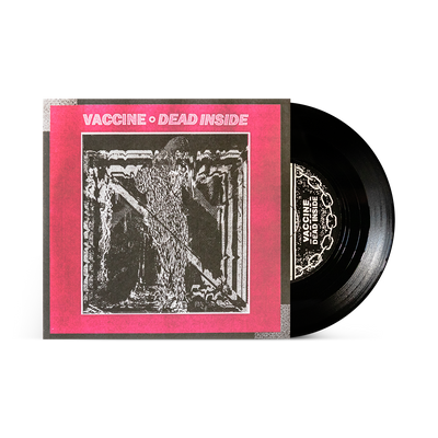 Vaccine "Dead Inside"