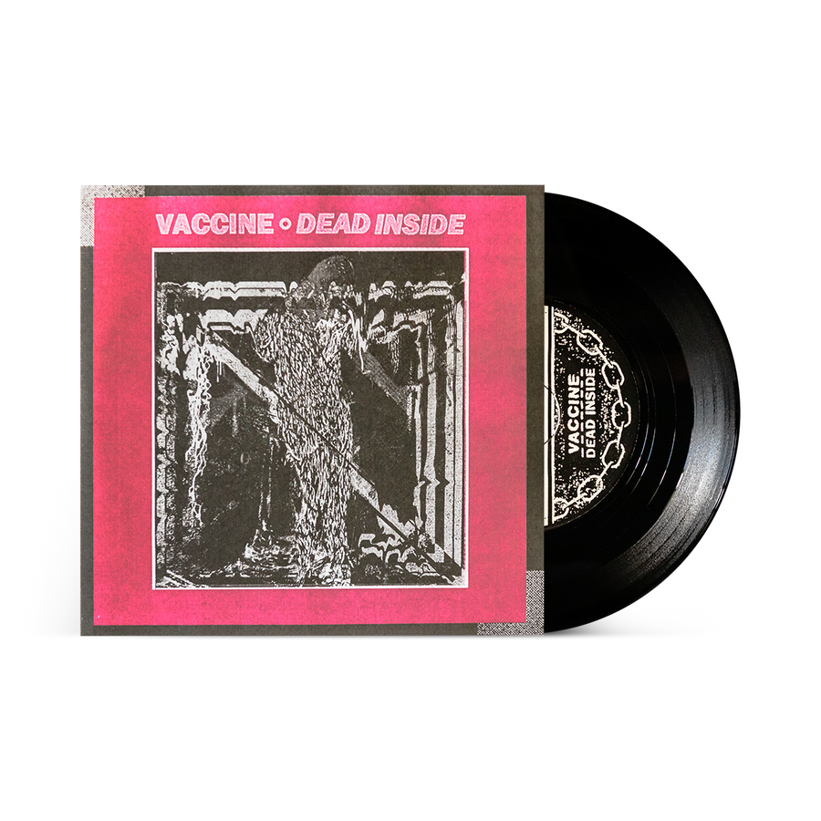 Vaccine "Dead Inside"