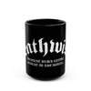 Deathwish "Drinkin' Black Coffee" Black Mug (11oz, 15oz)