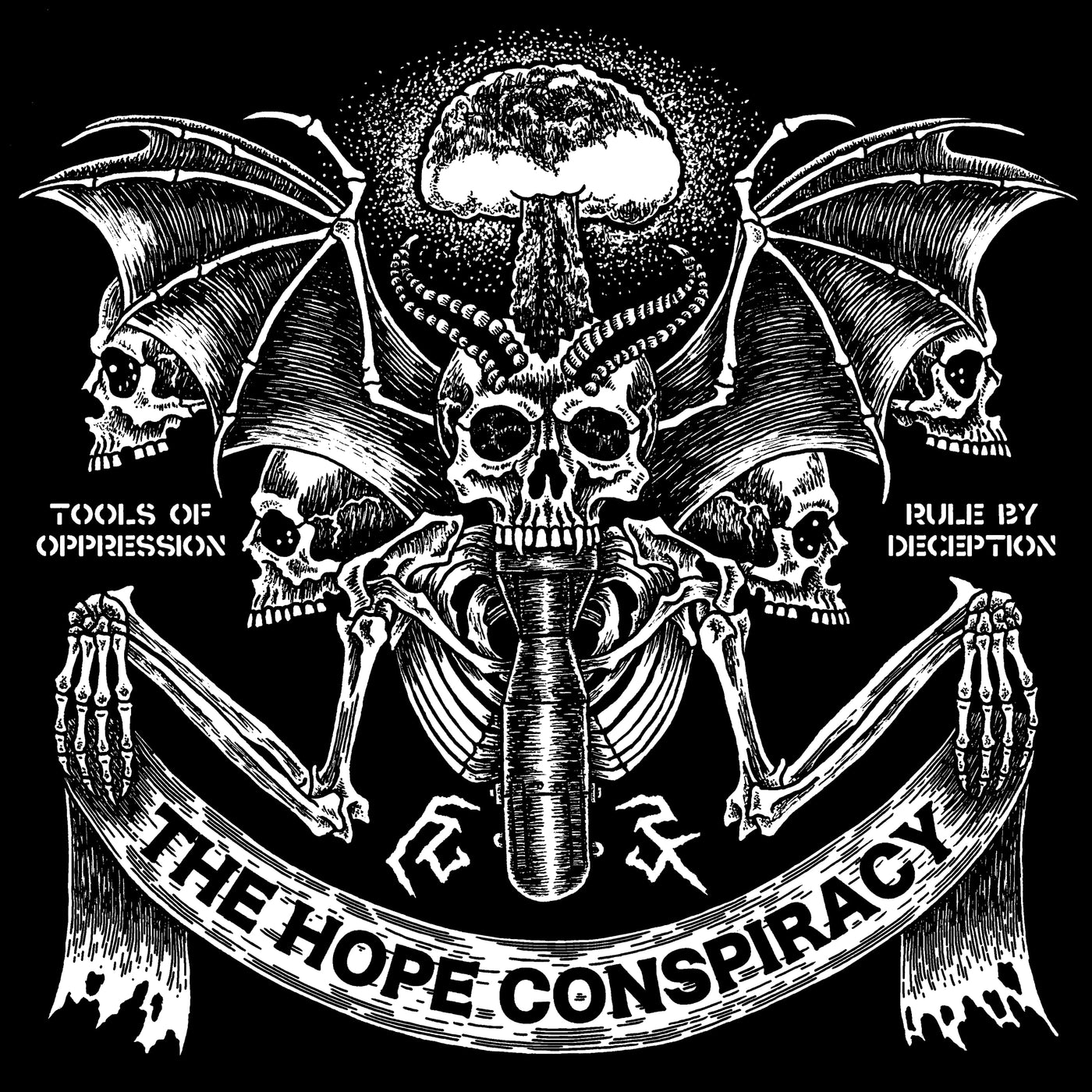 The Hope Conspiracy "Tools Of Oppression / Rule By Deception"
