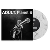 ADULT. & Planet B "Glass in the Trash b/w Release Me"