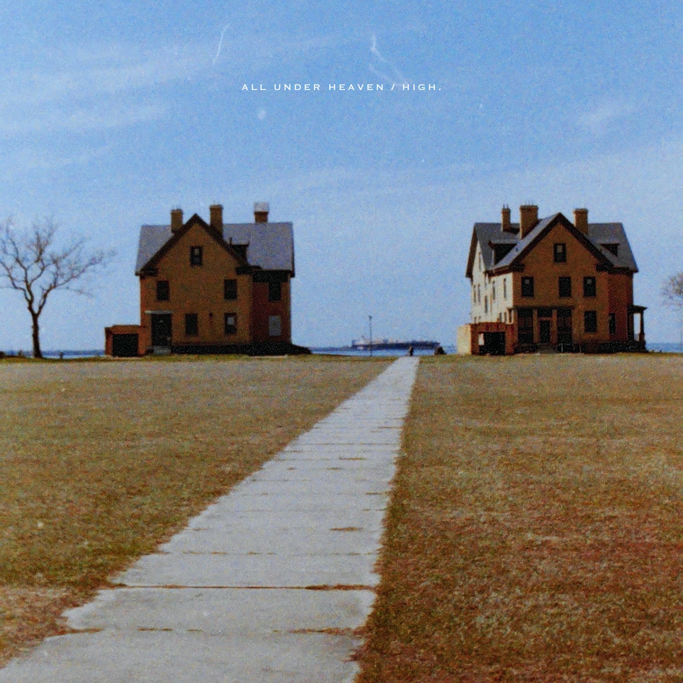 All Under Heaven, High. "All Under Heaven / High."