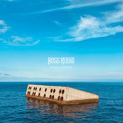 Boss Keloid "Float & Aperture"