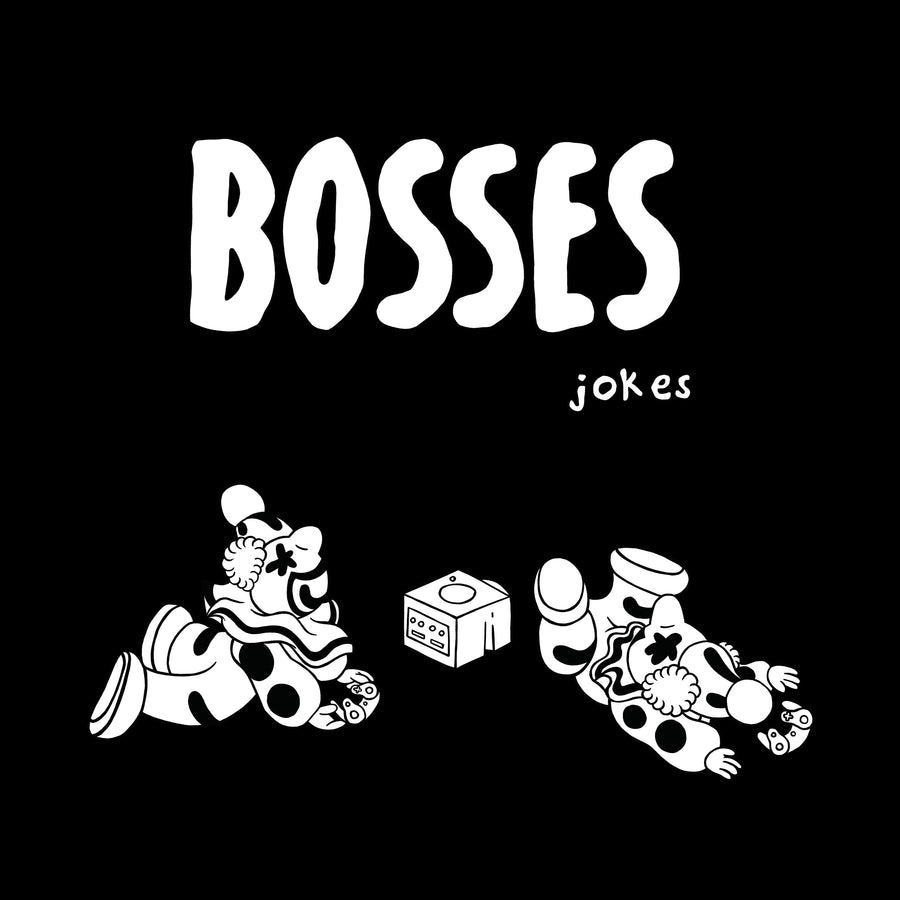 Bosses "Jokes"