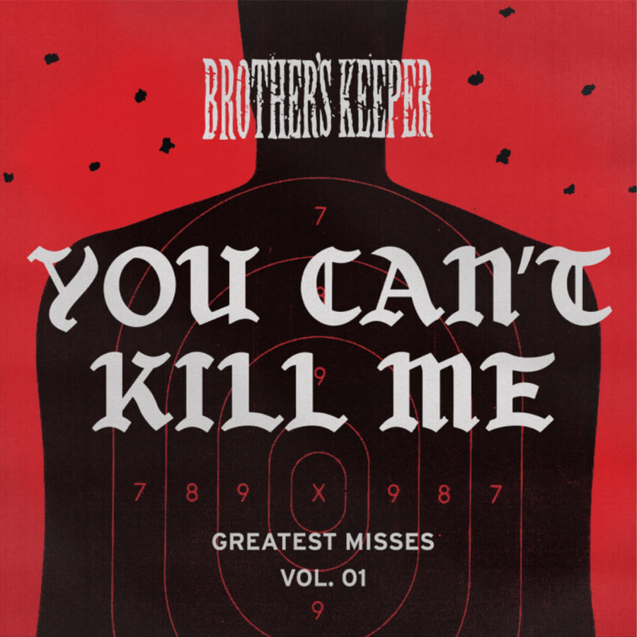 Brothers' Keeper "You Can't Kill Me"