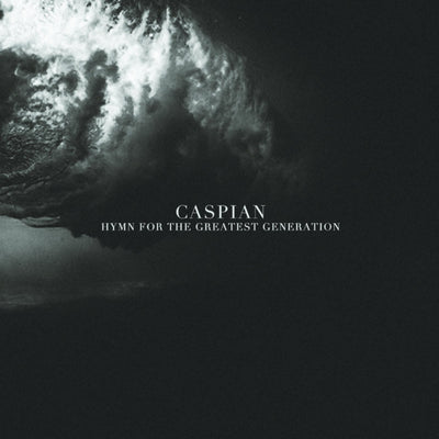 Caspian "Hymn For The Greatest Generation"