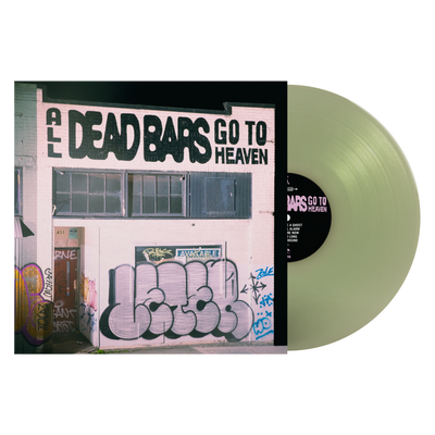 Dead Bars "All Dead Bars Go To Heaven"