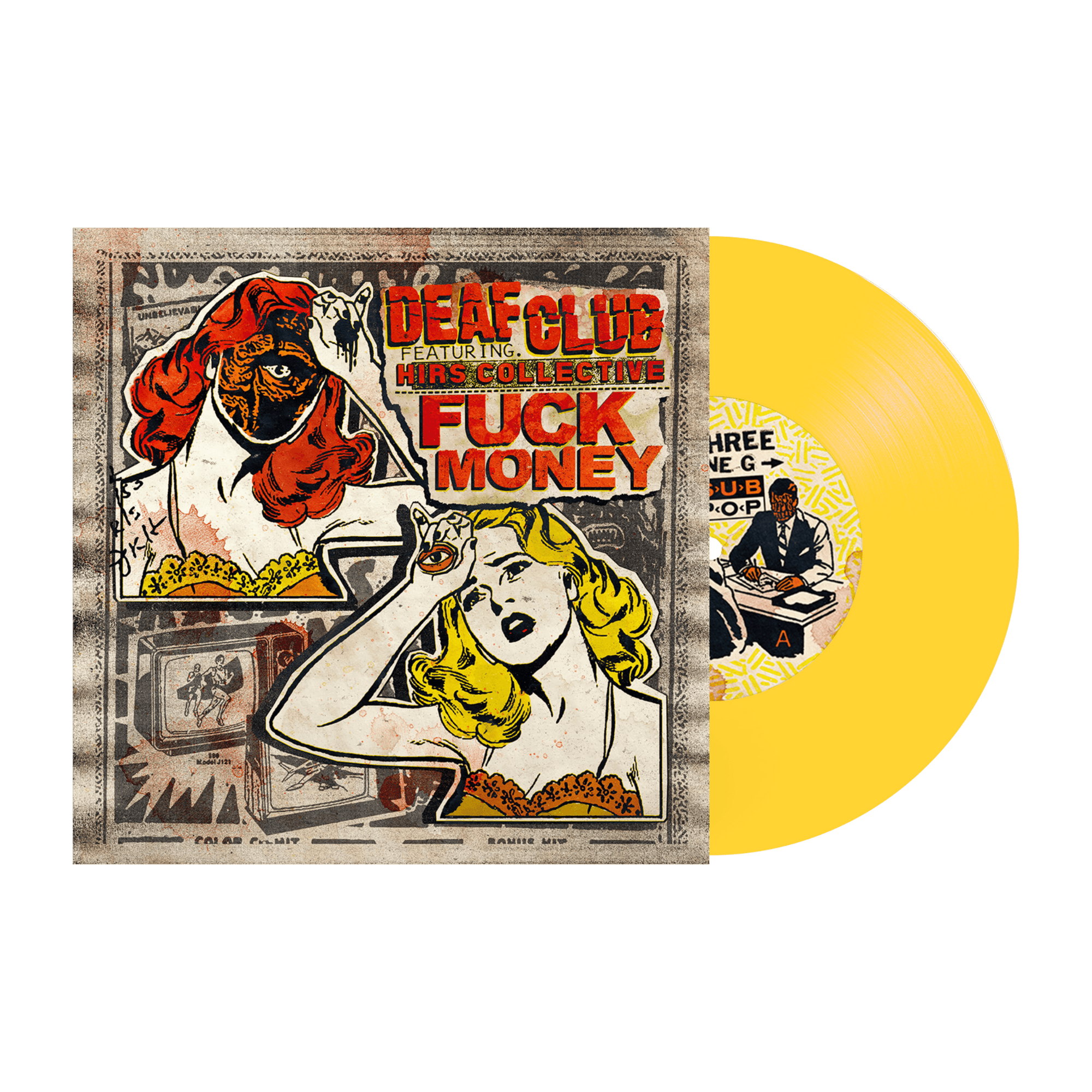 Deaf Club feat. HIRS Collective / Fuck Money
