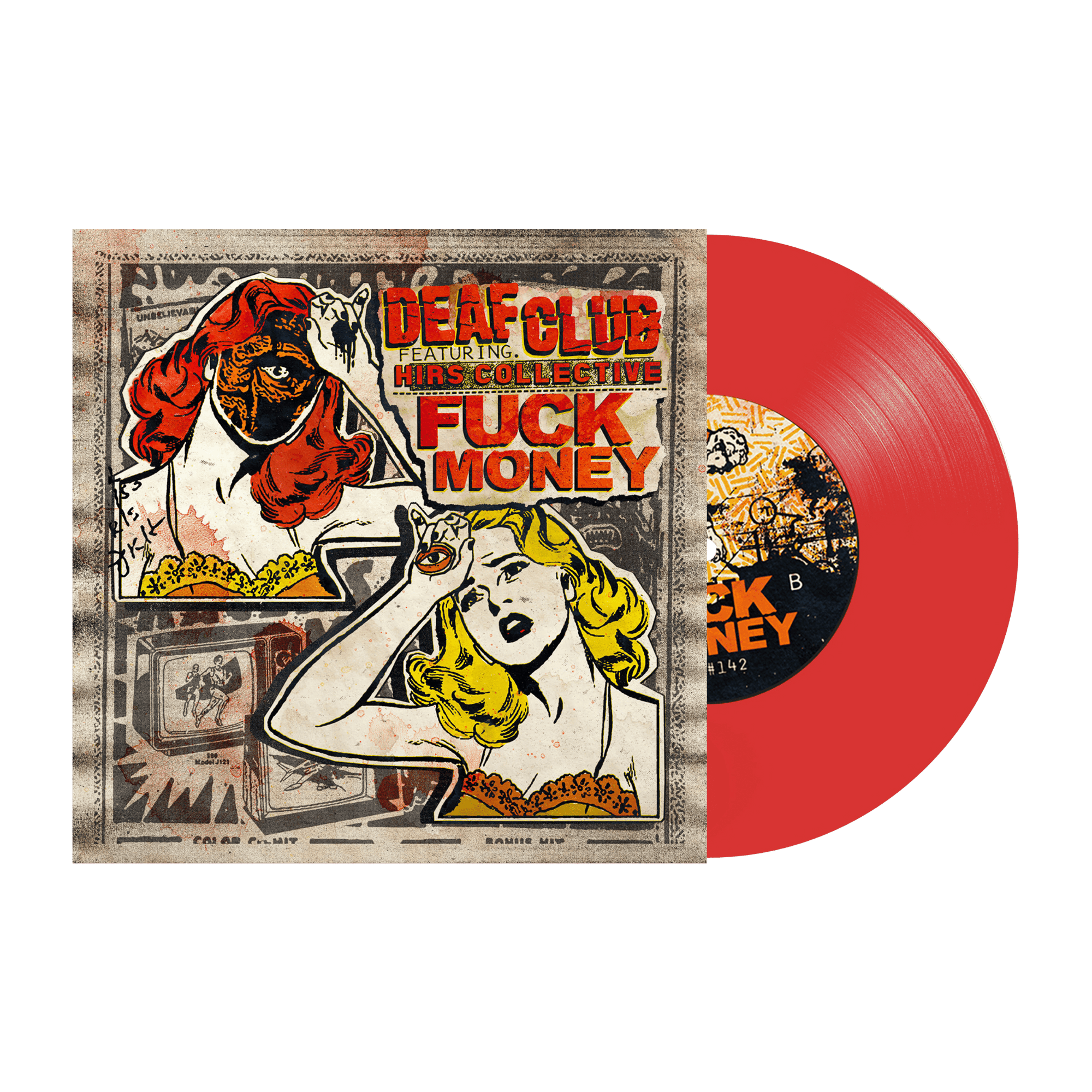 Deaf Club feat. HIRS Collective / Fuck Money