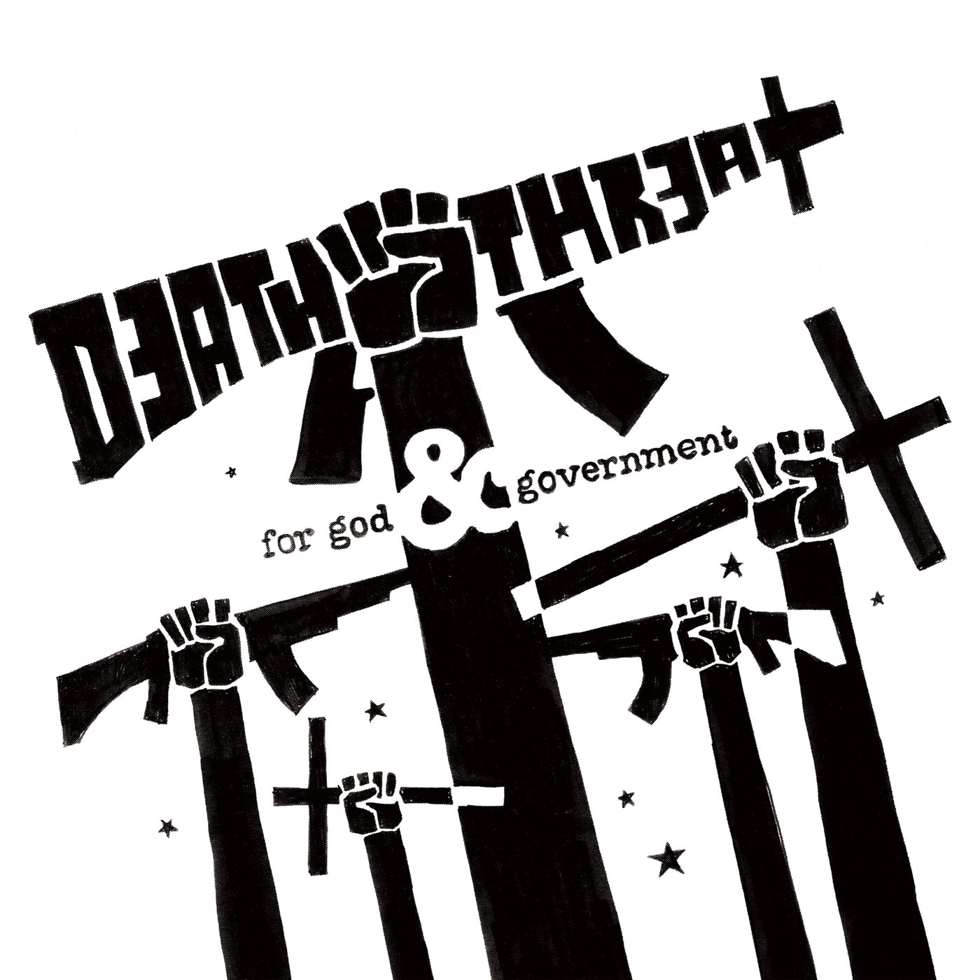 Death Threat "For God & Government"