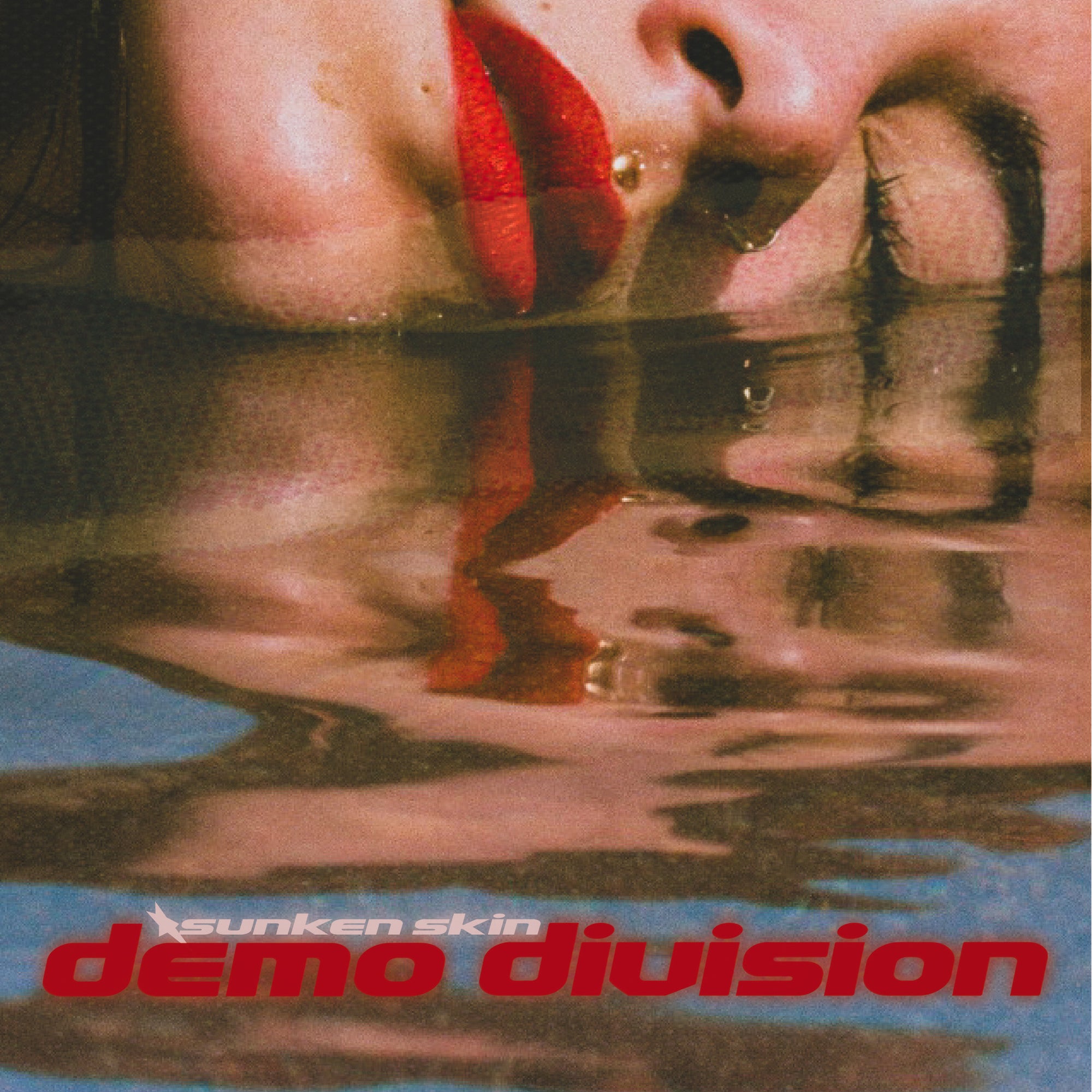 Demo Division "Sunken Skin"