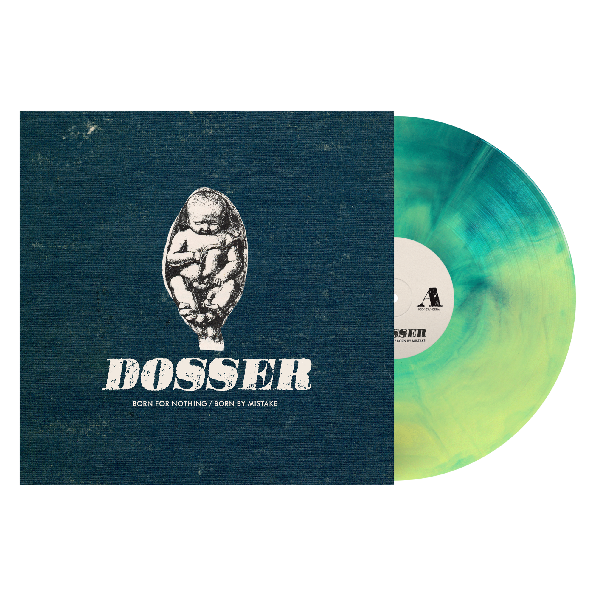 Dosser "Born For Nothing/Born By Mistake