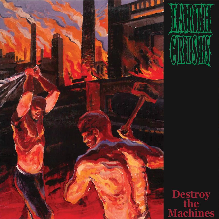 Earth Crisis "Destroy the Machines"