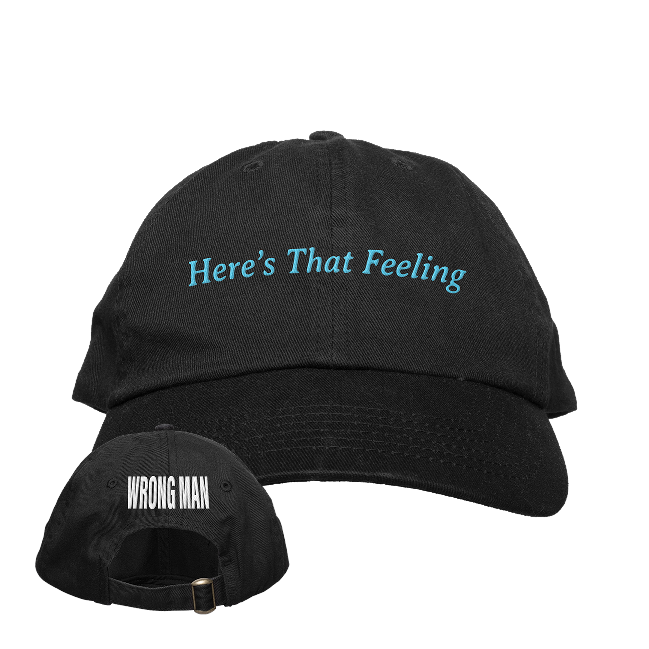Wrong Man "Here's That Feeling" Black Dad Hat