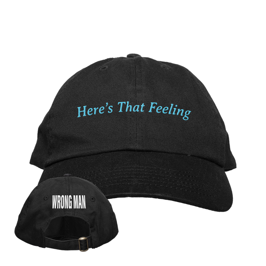 Wrong Man "Here's That Feeling" Black Dad Hat