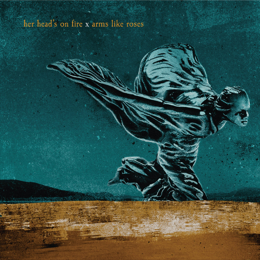 Her Head's on Fire / Arms Like Roses "Split"