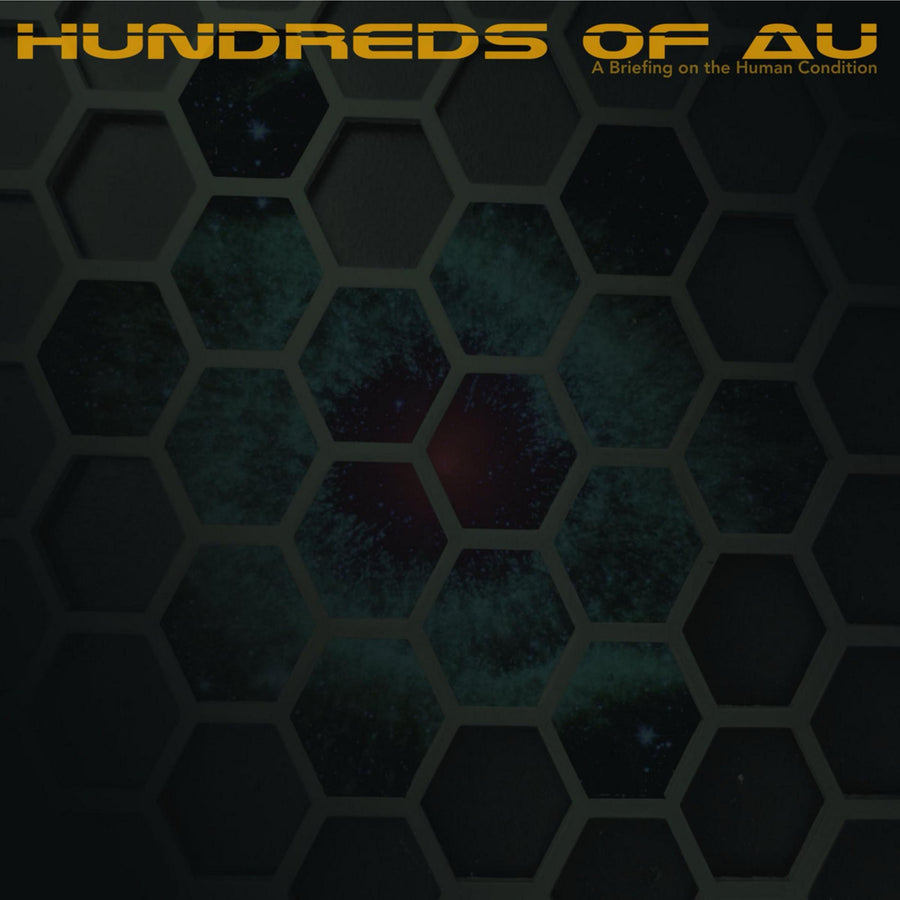 Hundreds of AU "A Briefing On The Human Condition"