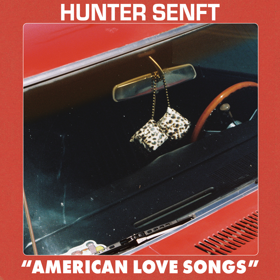 Hunter Senft "American Love Songs"