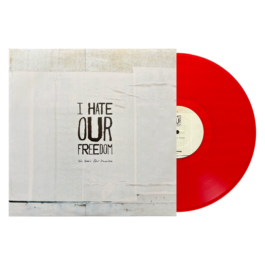 I Hate Our Freedom "This Year's Best Disaster"