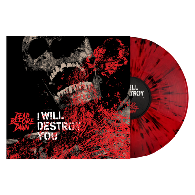 I Will Destroy You "Dead Before Dawn"