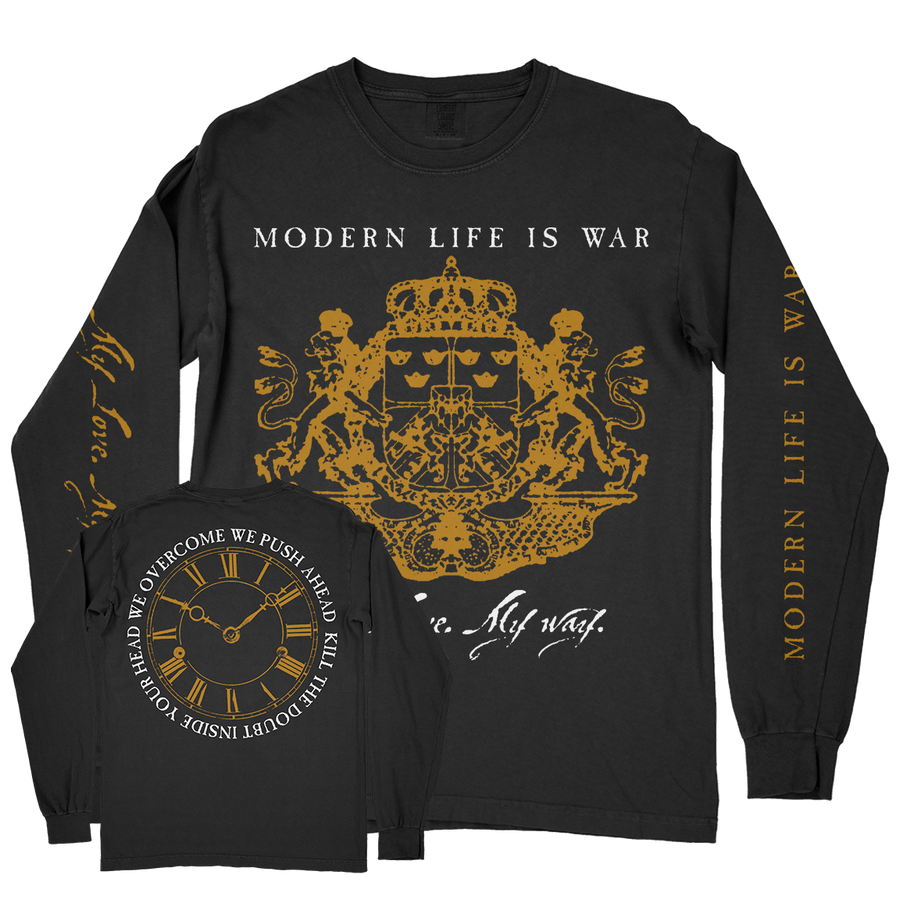 Modern Life Is War "My Love. My Way." Black Premium Longsleeve