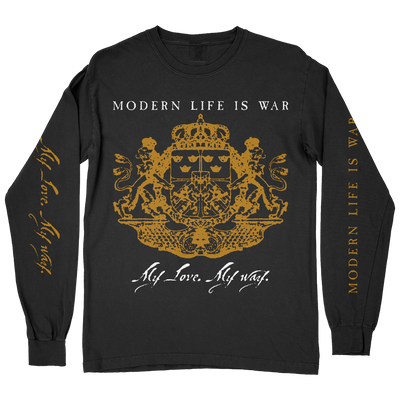 Modern Life Is War "My Love. My Way." Black Premium Longsleeve