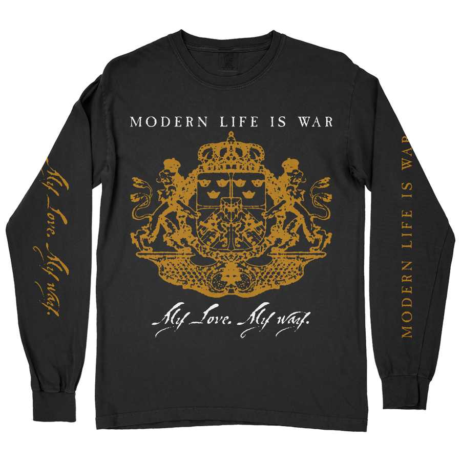 Modern Life Is War "My Love. My Way." Black Premium Longsleeve