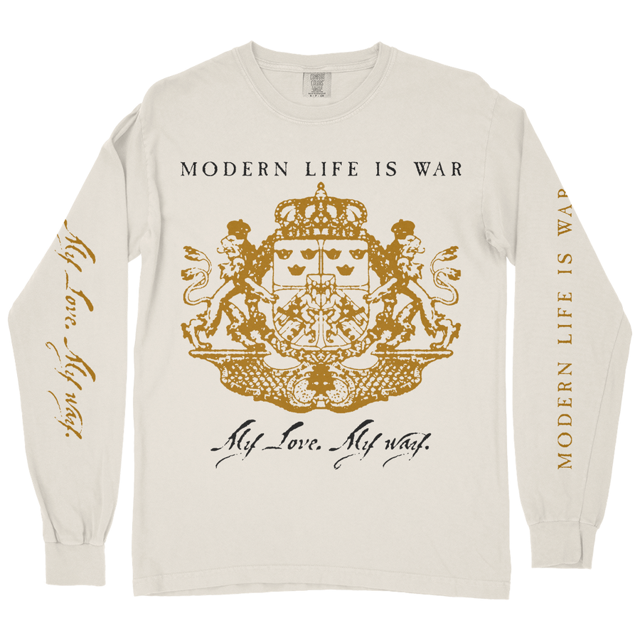 Modern Life Is War "My Love. My Way." Ivory Premium Longsleeve