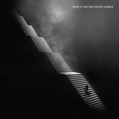 Mallavora "What If Better Never Comes?"