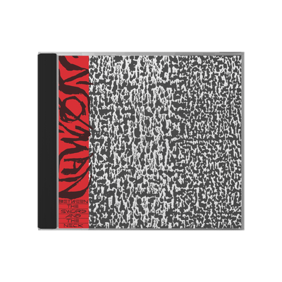NØ MAN "Between the Sword and the Neck"