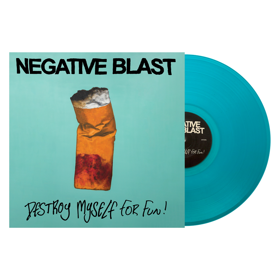 Negative Blast "Destroy Myself For Fun"