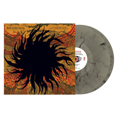 Neurosis "An Undying Love For A Burning World”