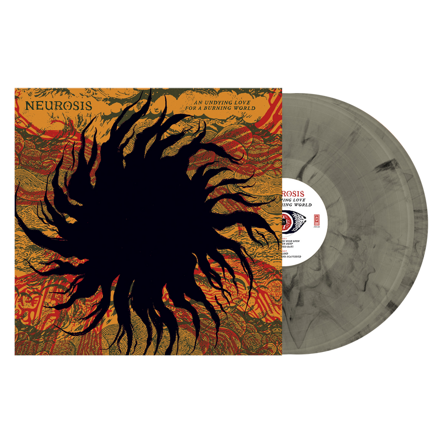 Neurosis "An Undying Love For A Burning World”