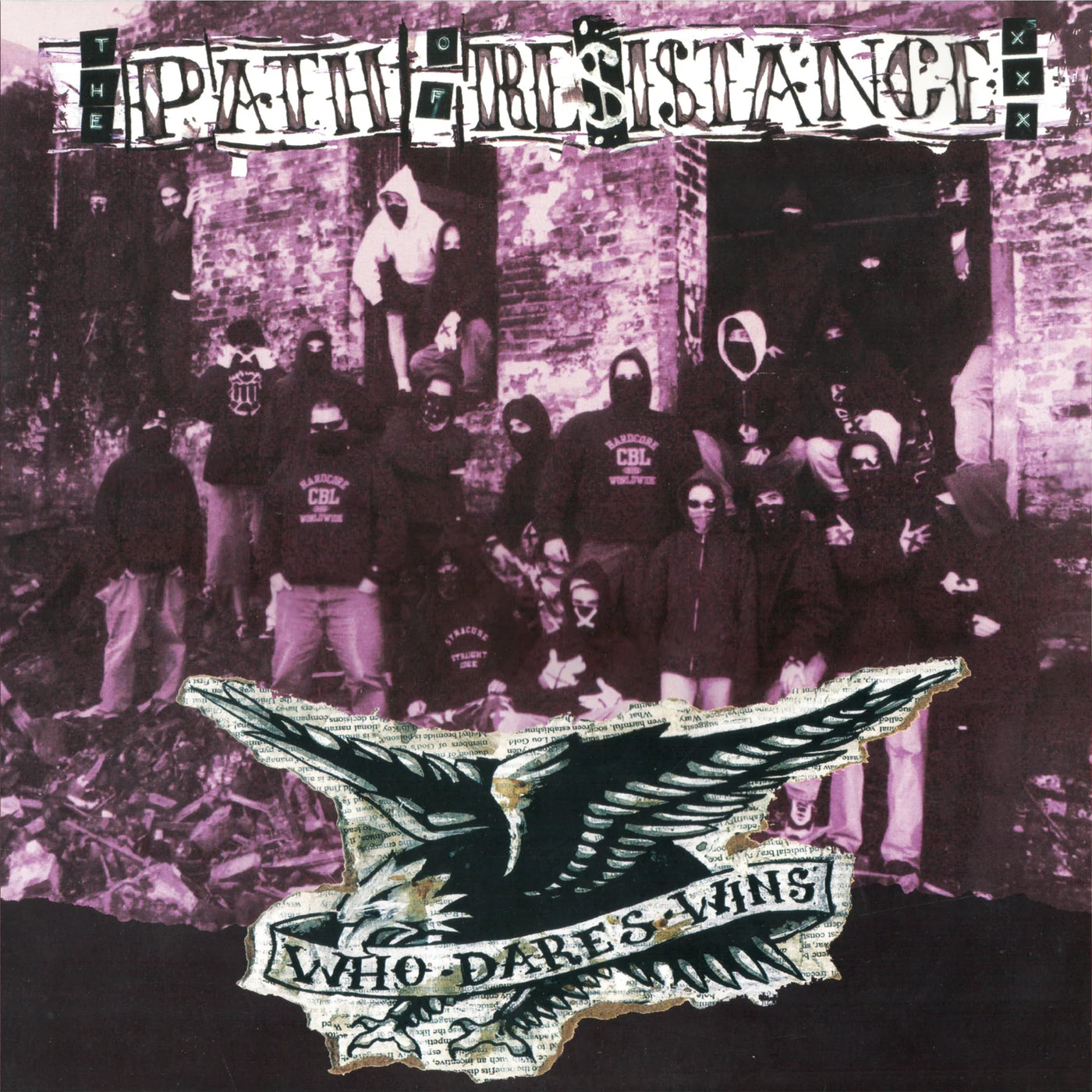 Path of Resistance "Who Dares Wins"