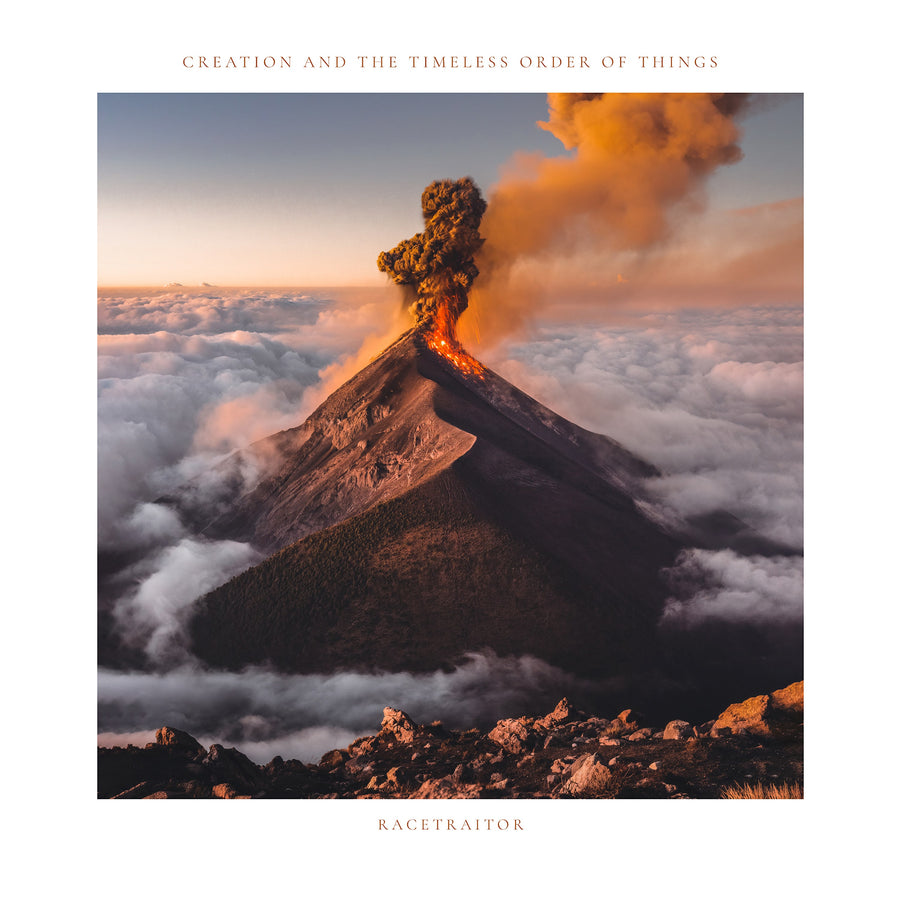 Racetraitor "Creation and the Timeless Order of Things"